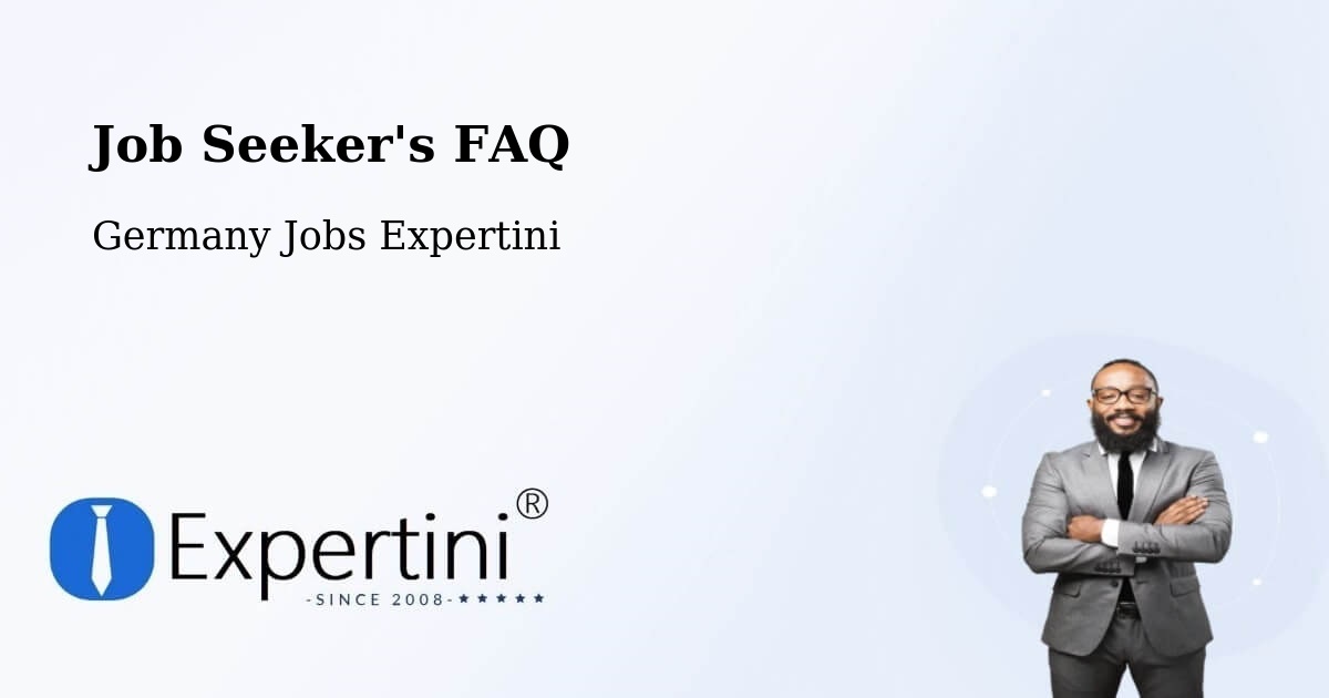 Job Seeker FAQ – Soltau - Germany Jobs Expertini