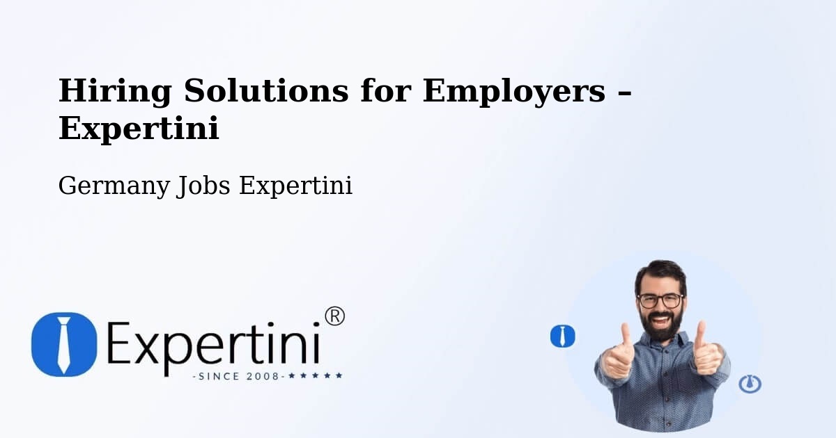 Hiring Solutions for Employers in Soltau - Soltau, Germany Jobs Expertini